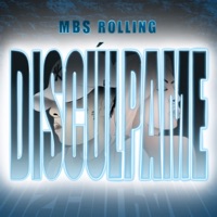 Discúlpame - Single - Mbs Rolling