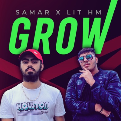 Grow (feat. Lit Hm) - Single