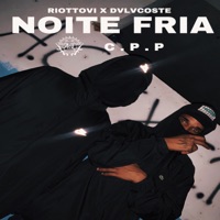 Noite Fria - Single - DVLVCOSTE & Riottovi
