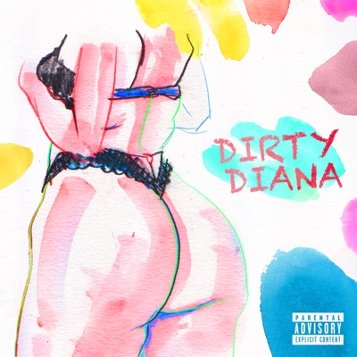 Dirty Diana (feat. AYE.BE) - Single