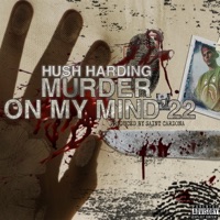Murder On My Mind'22 - Single - Hush Harding