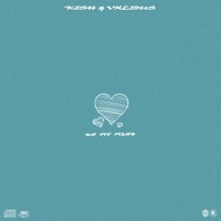 On My Mind - Single - Kish & Vxlious