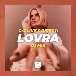 Cr2 Live & Direct: Lovra (DJ Mix)