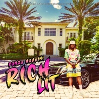 RICH LIT (Radio Edit) [Radio Edit] - Single - Ponzo Houdini