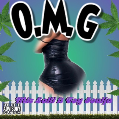 OMG (feat. Toy Soulja) - Single
