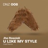 U Like My Style - Single