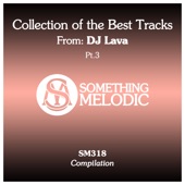 Collection of the Best Tracks From: DJ Lava, Pt. 3 artwork