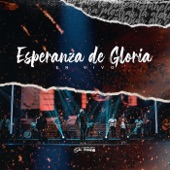 Esperanza De Gloria (En Vivo) artwork