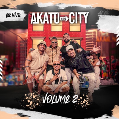 Akatu in the City, Vol. 2 (Ao Vivo) - EP