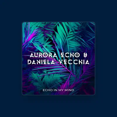 Listen to Aurora Echo, watch music videos, read bio, see tour dates & more!