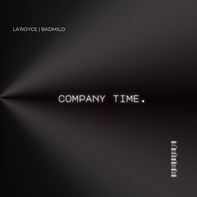 company time. (feat. BadMilo.) - Single