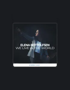 Poslechněte si interpreta Elena Bottolfsen, sledujte hudební videa, přečtěte si životopis, podívejte se na data turné a další informace.