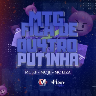 Mtg Fica De Qu4tr0 Put1nha (feat. Mc Jotta F, MC LIZA & mc rf) - Single