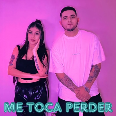 Me Toca Perder - Single