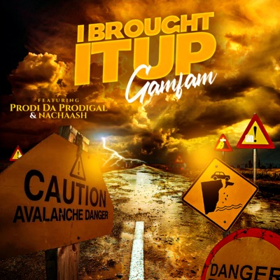 I Brought It Up (feat. Nachaash & Prodi Da Prodigal) - Single