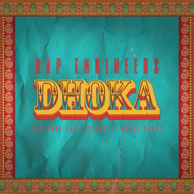 Dhoka (feat. Maddy Khan, Xpolymer Dar & Yaruq Masood Malik) - Single