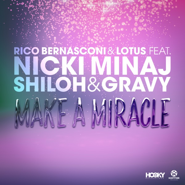 Make a Miracle (feat. Nicki Minaj & Shiloh & Gravy) [Remixes] - EP - Rico Bernasconi & Lotus