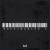 Mockingbird 3 - Single