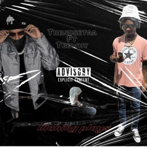 Making plays (feat. Trendsetaa)