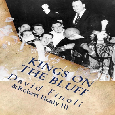 Kings of the Bluff: The 1955 National Champion Duquesne Dukes (Unabridged)