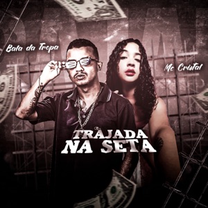 Trajada na Seta