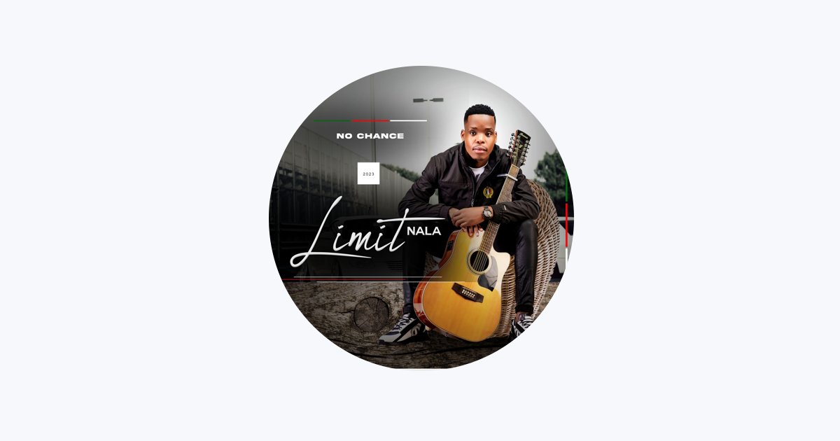 ‎LIMIT NALA Apple Music