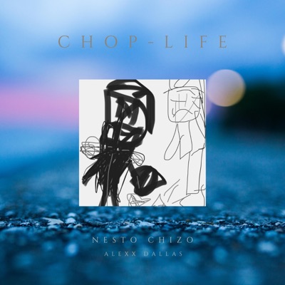 Chop Life - Single