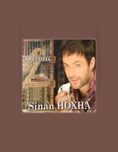 Listen to Sinan Hoxha, watch music videos, read bio, see tour dates & more!