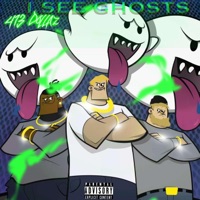 I See Ghosts (feat. Big Dom & Kyruti) - Single - 413 Dollaz
