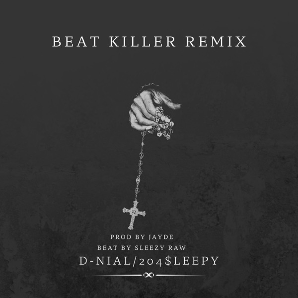 Beat Killer (feat. 204$leepy) [Remix]