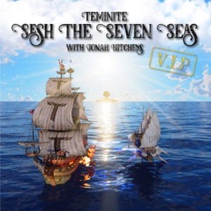Sesh the Seven Seas (VIP)