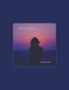 收听 Marusania、观看音乐视频、阅读小传、查看巡演日期等 ！