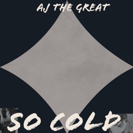 So Cold AJ the Great