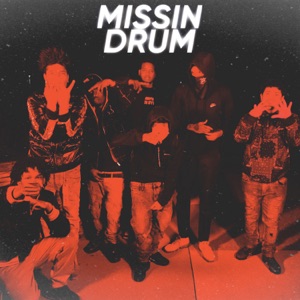 Missin Drum (feat. Johker6)