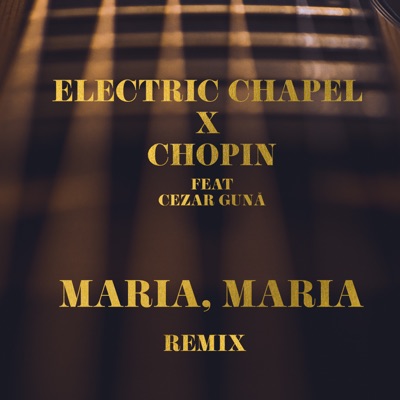 Maria, Maria (feat. Cezar Guna) [Remix] - Single