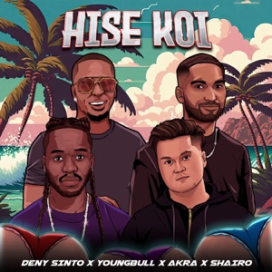 Hise Koi (feat. Akra)