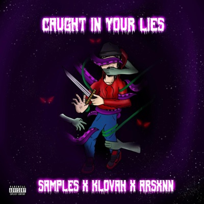 Caught in Your Lies (feat. Klovah & Arsxnn Jarius) - Single
