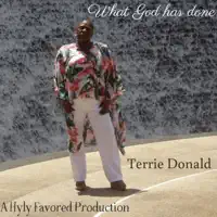 What God Has Done — Terrie Donald