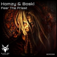 Fear the Priest - Single - Homzy & Boski