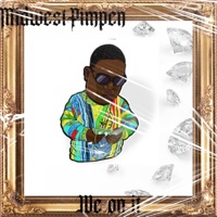 We On It - Single - MidwestPimpen