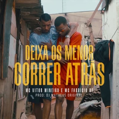 Deixa os Menor Correr Atrás - Single