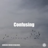 Confusing - Single