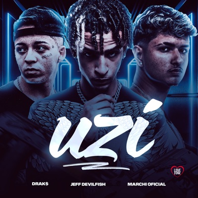 Uzi (feat. Jeff DevilFish) - Single