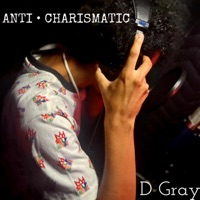 Anti Charismatic - Single - D GRAY