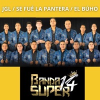 Jgl / Se Fué la Pantera / El Búho - Single - Banda Super 14