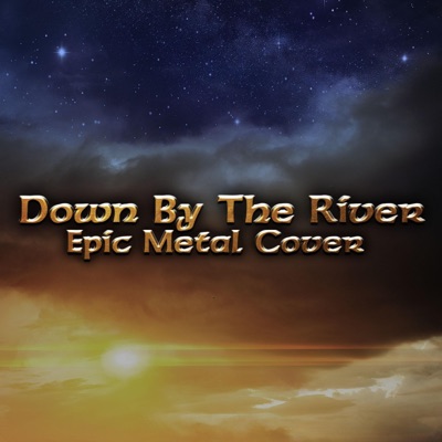 Down By the River (feat. Demiquaver) - Single