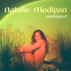 Unplugged - EP - Natalie Madigan