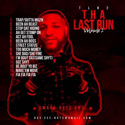 THA LA$t RUN, Vol. 2