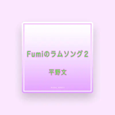 Listen to Fumi Hirano, watch music videos, read bio, see tour dates & more!