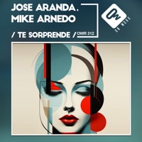 Te sorprende - Single - José Aranda & Mike Arnedo
